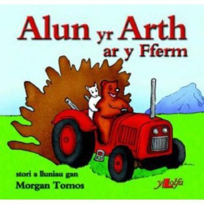 A picture of 'Alun yr Arth ar y Fferm' 
                              by Morgan Tomos